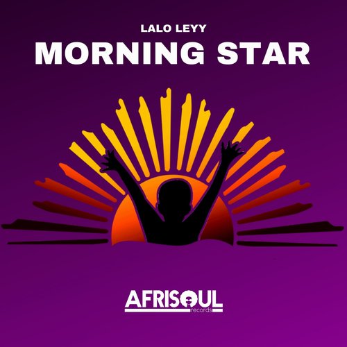 Lalo Leyy - Morning Star [AFS034]